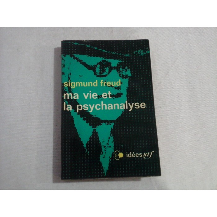     Ma  vie  et  la  psychanalyse  -  SIGMUND  FREUD